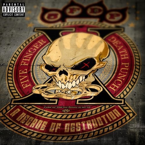 A Decade Of Destruction [Explicit Content]