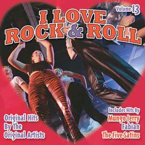I Love Rock N Roll, Vol. 13