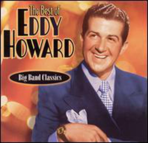 The Best Of Eddy Howard