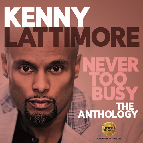 Never Too Busy: The Anthology [Import]