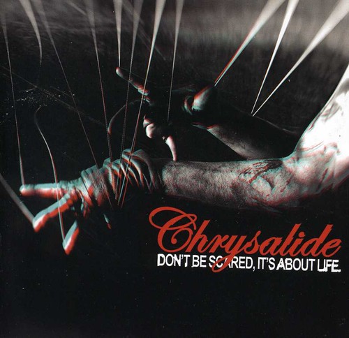 Don't Be Scared, It's About Life