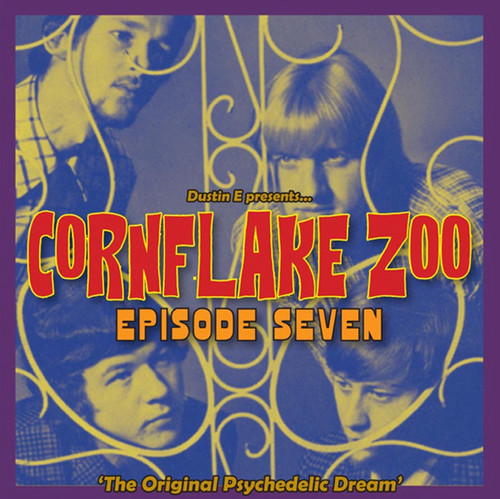 Dustin E Presents... Cornflake Zoo: Episode Seven|Various Artists