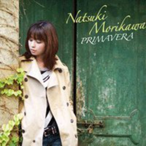 Primavera|Natsuki Morikawa