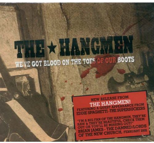 We've Got Blood on the Toes of Our Boots
