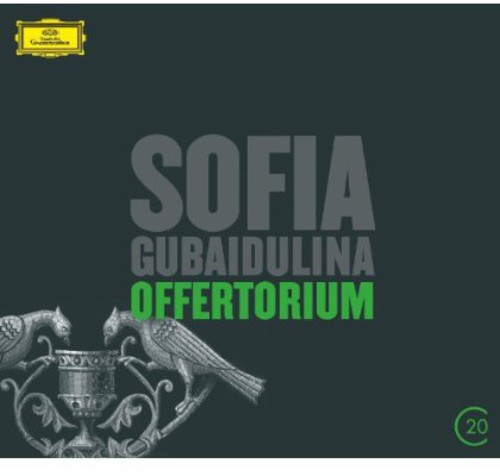 20C: Gubaidulina - Offertorium