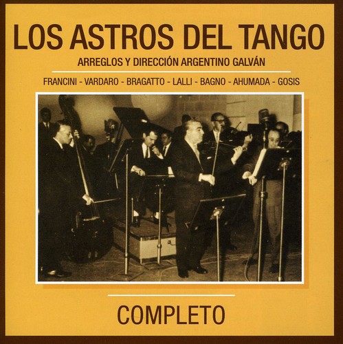 Grandes del Tango, Vol. 54|Los Astros Del Tango