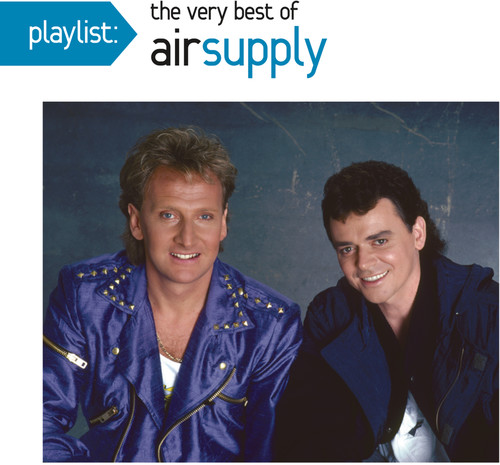 Playlist: The Very Best Of Air Supply