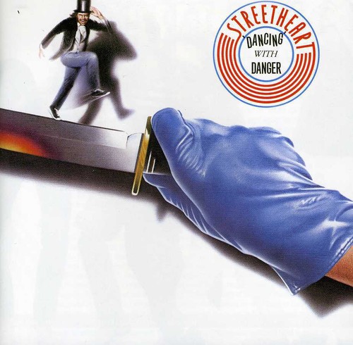 Dancing with Danger|Streetheart