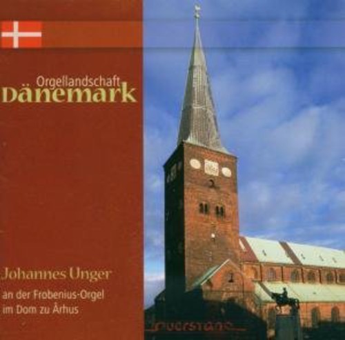 Danish Organ Landscape/ Vol 1: Cathedral at Aarhus