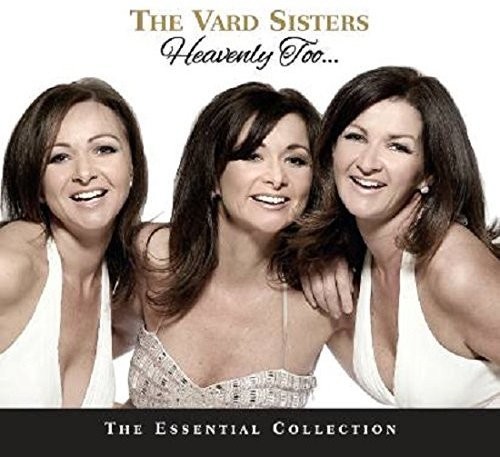 Heavenly Too: Essential Collection|Vard Sisters