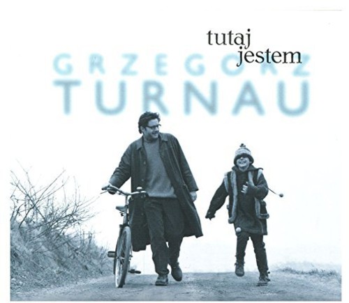 Tutaj Jestem|Grzegorz Turnau