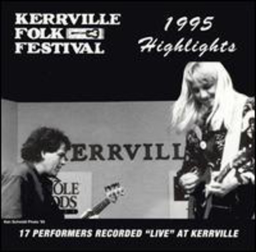 Kerrville Folk Festival: 1995 Highlights /  Various