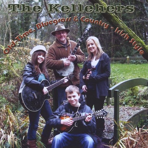 Old-Time Bluegrass & Country: Irish Style|Kellehers