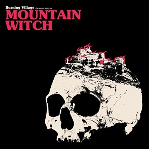 Burning Village|Mountain Witch