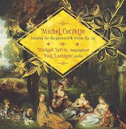 Michel Corrette: Sonatas For Harpsichord & Violin