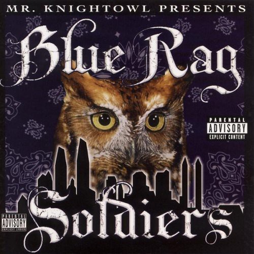 Presents Blue Rag Soldiers [Explicit Content]