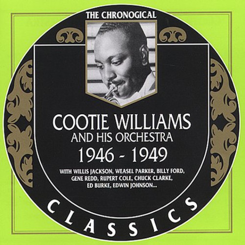 Cootie Williams and His Orchestra 1946-1949