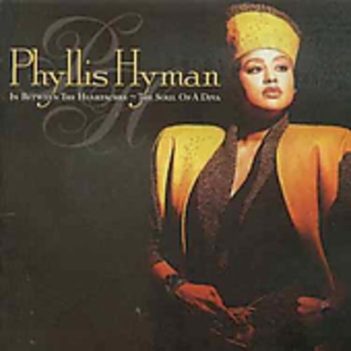 In Between the Heartaches|Phyllis Hyman