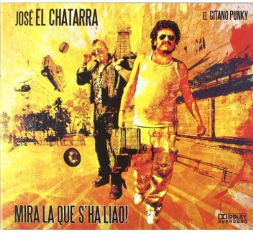 Mira la Que S'ha Liao|José El Chatarra