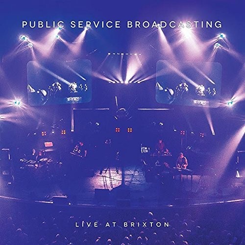 Live at Brixton|Public Service Broadcasting