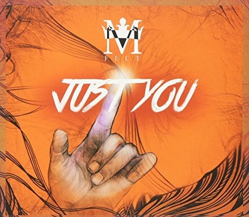 Just You|M. Fect
