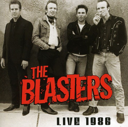 The Blasters Live 1986