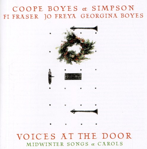 Voices At The Door-Midwinter Songs & Carols|Coope/Boyes/Simpson/Fraser/Freya/Boyes