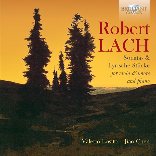 Lach: Sonatas & Lyrische Stucke For Viola D'Amore|Lach / Losito, Valerio / Chen, Jiao