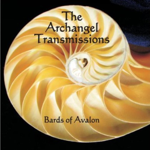 The Archangel Transmissions|Bards Of Avalon