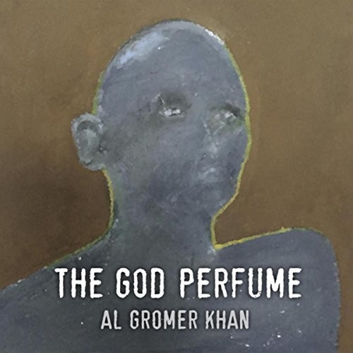 The  God Perfume|Al Gromer Khan