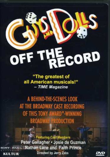 Guys and Dolls: Off the Record