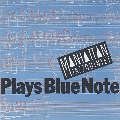 Plays Blue Note|Manhattan Jazz Quintet