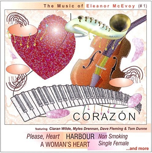 The Music of Eleanor Mcevoy|Corazón