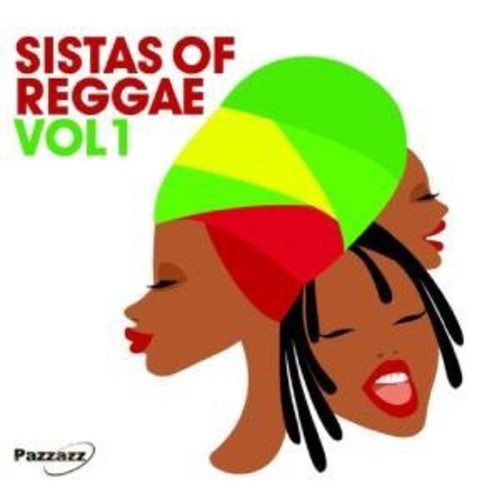 Sistas Of Reggae, Vol. 1