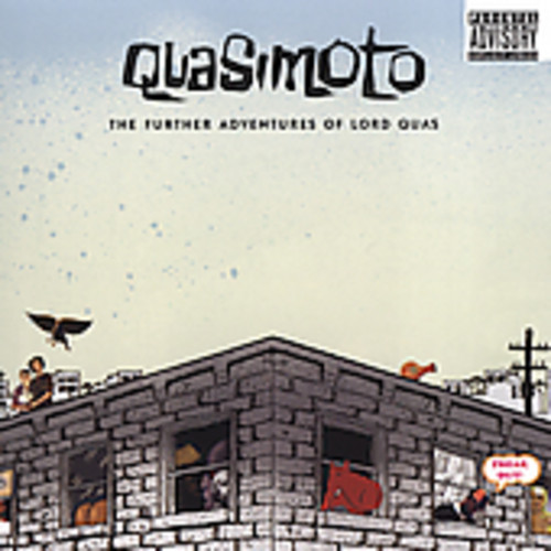 The Further Adventures Of Lord Quas [Explicit Content]