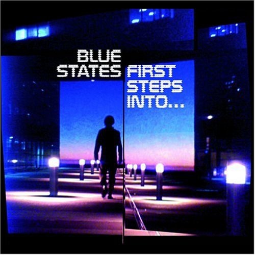 First Steps Into...|Blue States