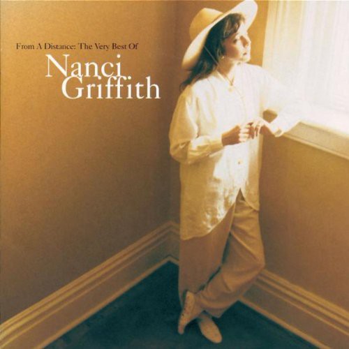 From a Distance: The Very Best of Nanci Griffith|Nanci Griffith