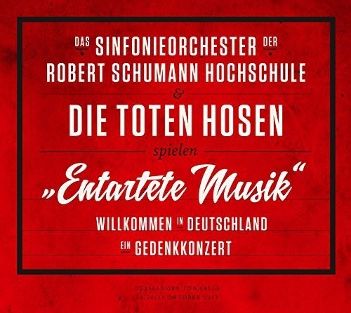 Entartete Musik-Willkommen in Deutschland [Import]