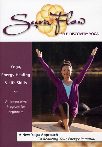 Sura Flow Yoga: Yoga, Energy Healing and Life Skills for Beginners