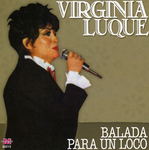Balada Para un Loco|Virginia Luque (Tango Singer)