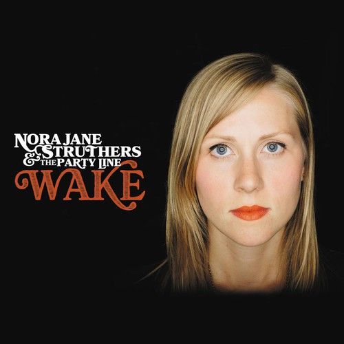 Wake|Nora Jane Struthers