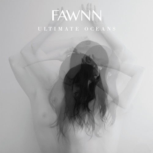 Ultimate Oceans|Fawnn