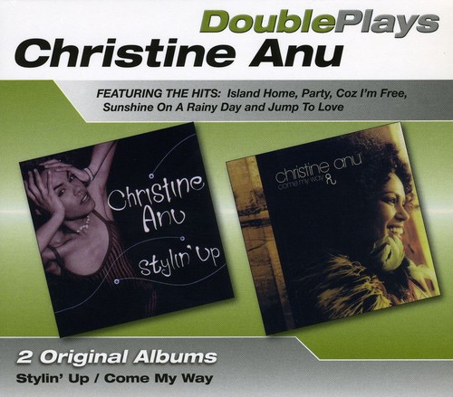 DoublePlays: Stylin' Up/Come My Way|Christine Anu