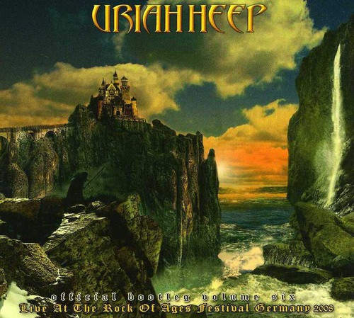 Official Bootleg, Vol 6: Live At the Rock of Ages Festival Germany 2008|Uriah Heep