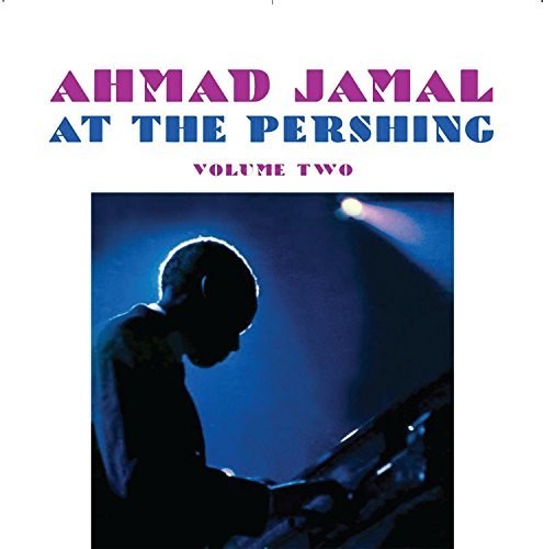 Ahmad Jamal at the Pershing, Vol. 2|Ahmad Jamal