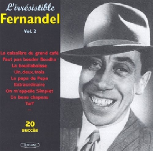 Vol. 2 (L Irresistible)|Fernandel