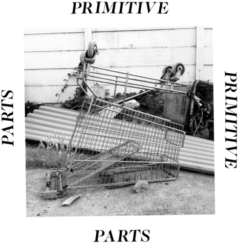 Parts Primitive|Primitive Parts