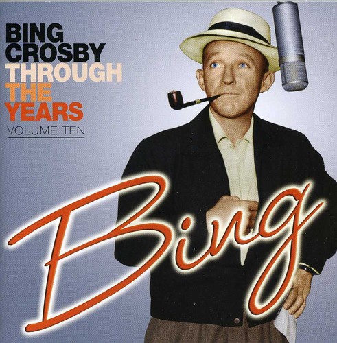 Through the Years: Volume Ten