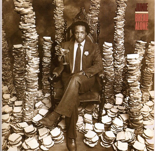 Bread Alone|Junie (Junie Morrison)/Junie Morrison