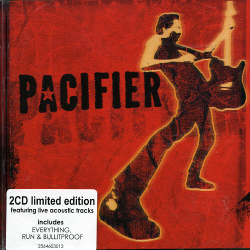 Pacifier|Pacifier/Shihad